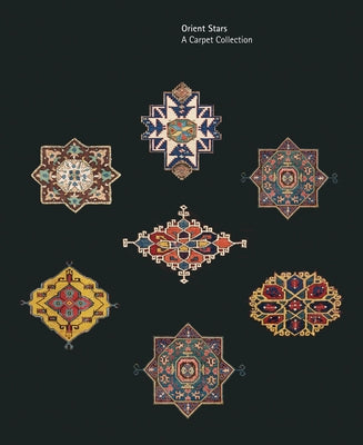 Orient Stars: A Carpet Collection by Kirchheim, Heinrich