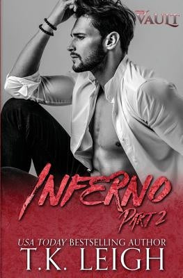 Inferno: Part 2 by Leigh, T. K.