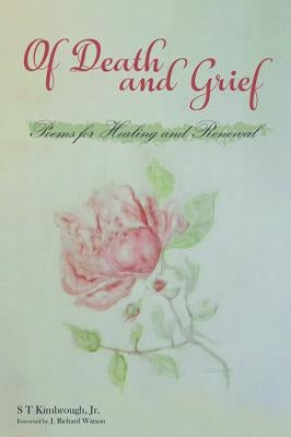 Of Death and Grief by Kimbrough, S. T., Jr.