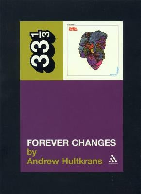 Love's Forever Changes by Hultkrans, Andrew