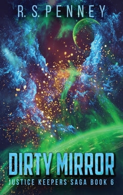 Dirty Mirror by Penney, R. S.