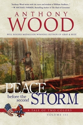 Peace Before the Second Storm by Wood, Anthony