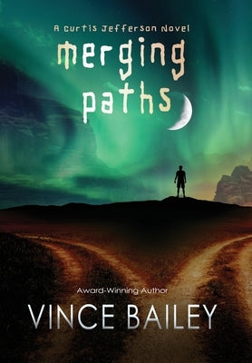 Merging Paths by Bailey, Vince