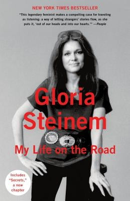 My Life on the Road by Steinem, Gloria