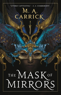 The Mask of Mirrors by Carrick, M. A.