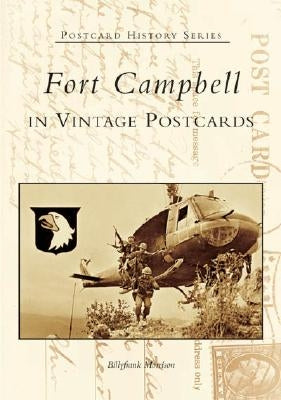Fort Campbell in Vintage Postcards by Morrison, Billyfrank