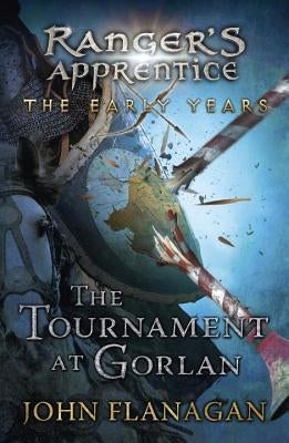 The Tournament at Gorlan by Flanagan, John