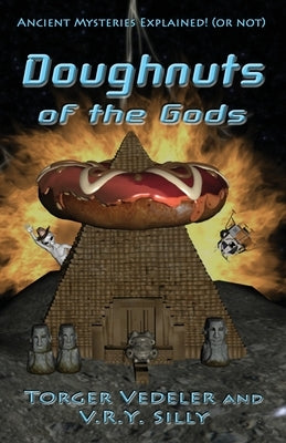 Doughnuts of the Gods by Vedeler, Torger