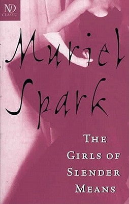 The Girls of Slender Means by Spark, Muriel