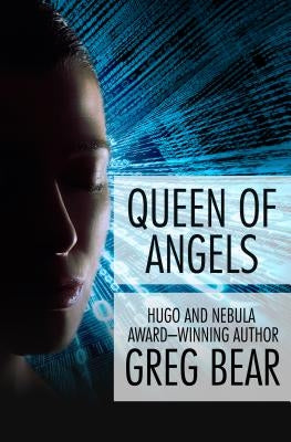 Queen of Angels by Bear, Greg