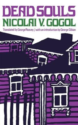 Dead Souls by Gogol, Nikolai