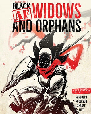 Black [af]: Widows & Orphans by Osajyefo, Kwanza