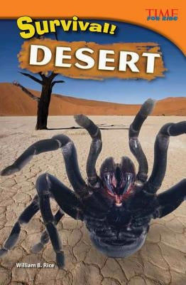 Survival! Desert (Advanced) by Rice, Bill
