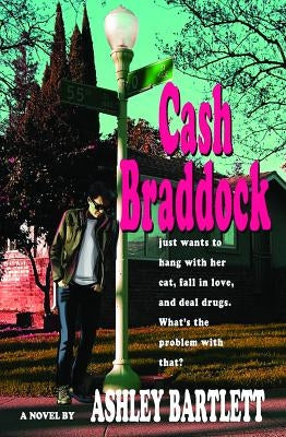 Cash Braddock by Bartlett, Ashley