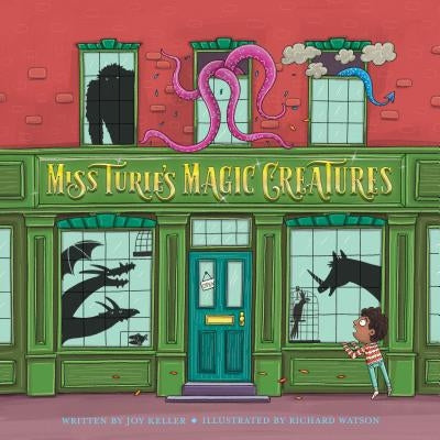 Miss Turie's Magic Creatures by Keller, Joy