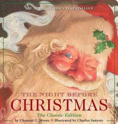 The Night Before Christmas Oversized Padded Board Book: The Classic Edition, the New York Times Bestseller by Santore, Charles
