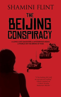 The Beijing Conspiracy by Flint, Shamini