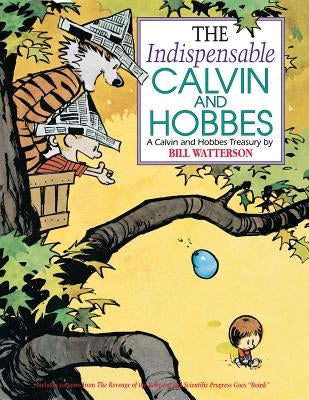 The Indispensable Calvin and Hobbes, Volume 11 by Watterson, Bill