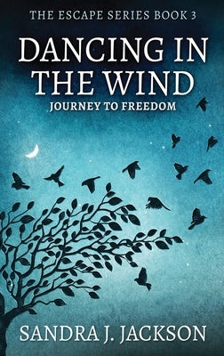 Dancing In The Wind by Jackson, Sandra