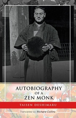 Autobiography of a Zen Monk by Deshimaru, Taisen