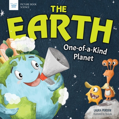 Earth: One-Of-A-Kind Planet by Perdew, Laura