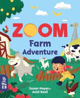 Zoom: Farm Adventure by Hayes, Susan