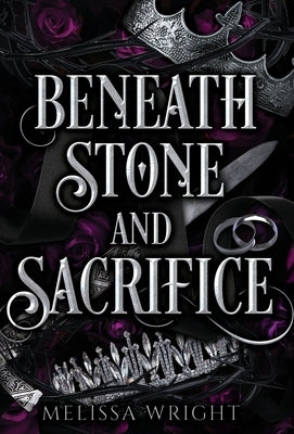 Beneath Stone and Sacrifice by Wright, Melissa