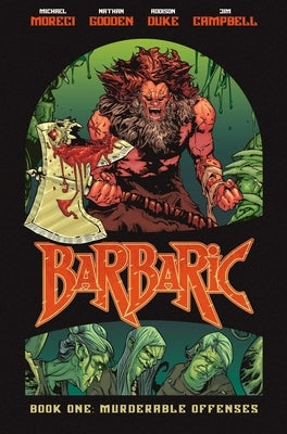 Barbaric Vol. 1, 1: Murderable Offenses by Moreci, Michael