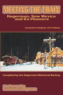 Meeting the Train by Hagerman Historical Society