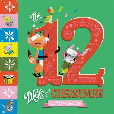 The 12 Days of Christmas by Howarth, Jill
