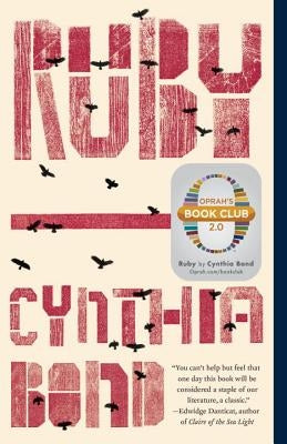 Ruby (Oprah's Book Club 2.0) by Bond, Cynthia