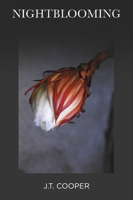 Nightblooming by Cooper, J. T.