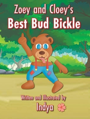 Zoey and Cloey's Best Bud Bickle by Indya