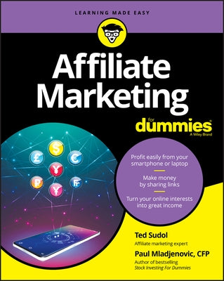 Affiliate Marketing for Dummies by Sudol, Ted