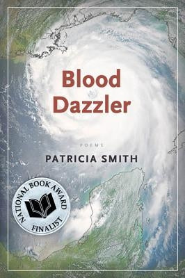 Blood Dazzler by Smith, Patricia