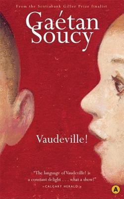 Vaudeville! by Soucy, Gaétan