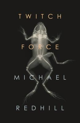 Twitch Force by Redhill, Michael