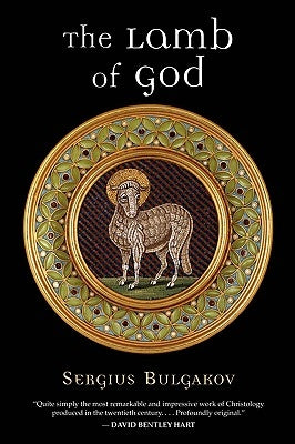 The Lamb of God by Bulgakov, Sergius