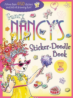 Fancy Nancy's Sticker-Doodle Book by O'Connor, Jane