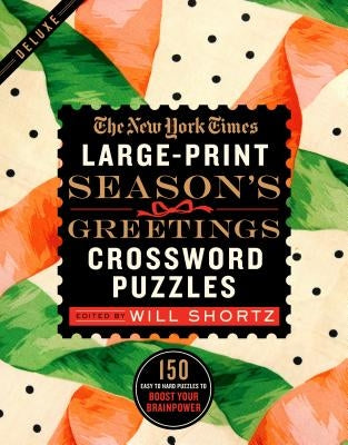 New York Times Large-Print Season's Greetings Crossword Puzzles by New York Times