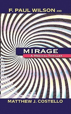 Mirage by Wilson, F. Paul