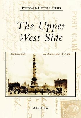 The Upper West Side by Susi, Michael V.