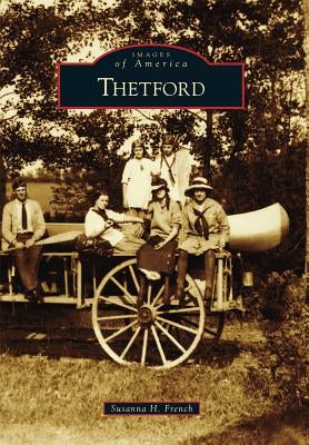 Thetford by French, Susanna H.