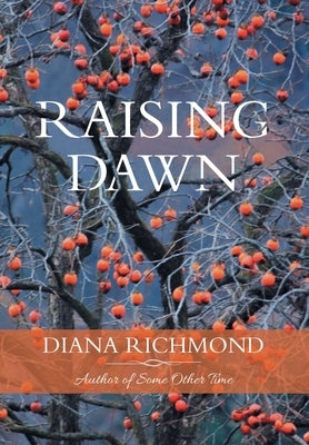Raising Dawn by Diana Richmond