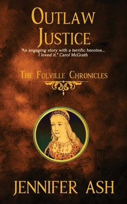 Outlaw Justice by Ash, Jennifer