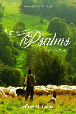 The Book of Psalms by Cohen, Jeffrey M.