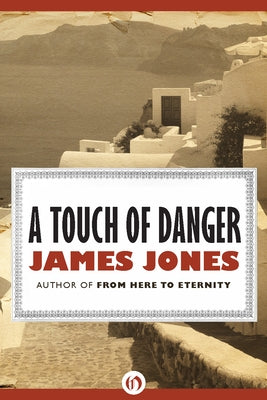 A Touch of Danger by Jones, James