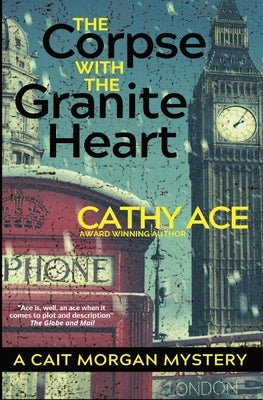 The Corpse with the Granite Heart by Ace