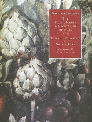 Fruit, Herbs & Vegetables of Italy (1614) by Riley, Gillian