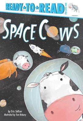 Space Cows by Seltzer, Eric